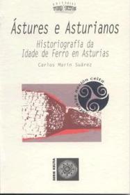  stures e asturianos. Historiografa da idade de ferro en Asturias; Ver os detalles