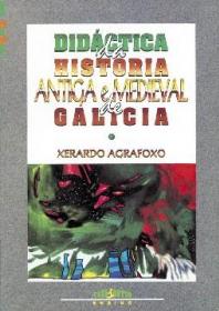  Didctica da historia antiga e medieval de Galicia; 