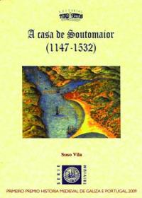  A casa de Soutomaior (1147-1532); Ver los detalles