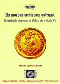  As moedas medievais galegas; 