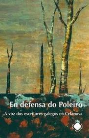  En defensa do Poleiro. A voz dos escritores galegos en Celanova; Ver los detalles