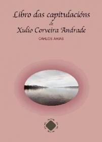  Libro das capitulacins de Xulio Corveira Andrade; 