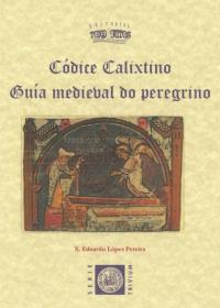  Cdice Calixtino. Gua medieval do peregrino; 