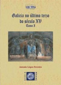  Galicia no ltimo terzo do sculo XV. Tomo I; Ver los detalles