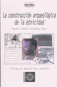  LA CONSTRUCCIN ARQUEOLGICA DE LA ETNICIDAD; 