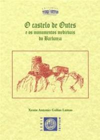  O castelo de Outes e os  monumentos medievais do Barbanza; Ver os detalles