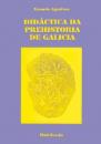 Ver os detalles de:  Didáctica da prehistoria de Galicia