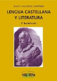  Lengua castellana y Literatura. 2º Bachillerato; 