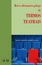 Ver os detalles de:  Breve dicionario galego de termos teatrais