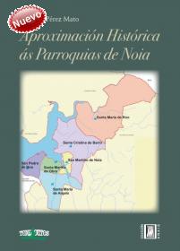 Aproximación Histórica ás Parroquias de Noia; Ver los detalles