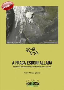 A fraga esborrallada